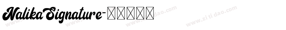NalikaSignature字体转换