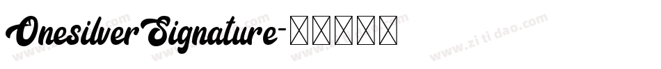 OnesilverSignature字体转换