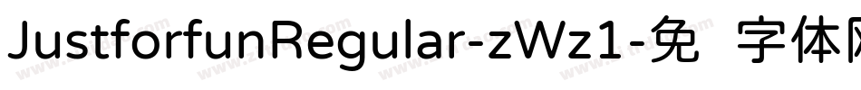 JustforfunRegular-zWz1字体转换