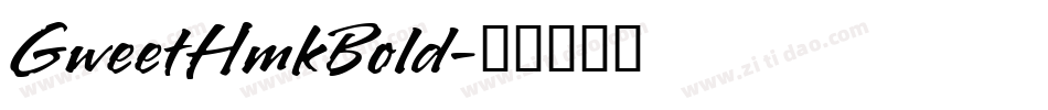GweetHmkBold字体转换