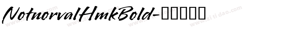 NotnorvalHmkBold字体转换