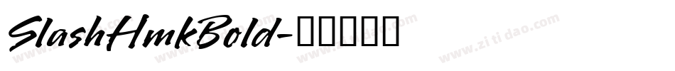 SlashHmkBold字体转换