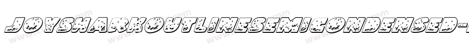 JoySharkOutlineSemiCondensed-2AYl字体转换