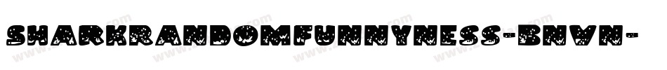 SharkRandomFunnyness-Bnvn字体转换