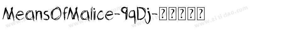 MeansOfMalice-9qDj字体转换