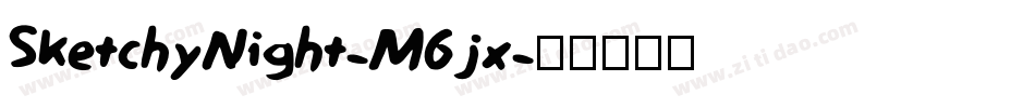 SketchyNight-M6jx字体转换