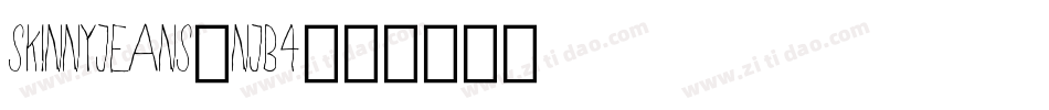SkinnyJeans-nJB4字体转换