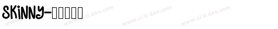 Skinny字体转换