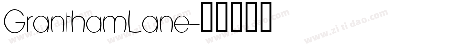 GranthamLane字体转换