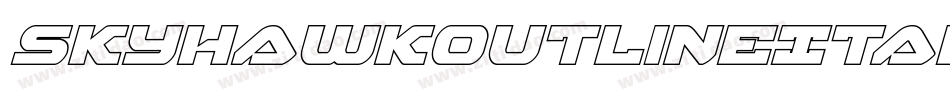 SkyhawkOutlineItalic-mwG5字体转换 SkyhawkOutlineItalic-mwG5字体转换
