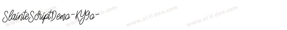 SlainteScriptDemo-KY9o字体转换 SlainteScriptDemo-KY9o字体转换