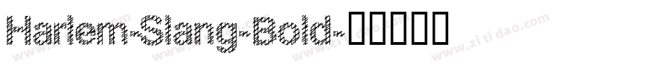 Harlem-Slang-Bold字体转换