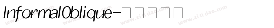 InformalOblique字体转换