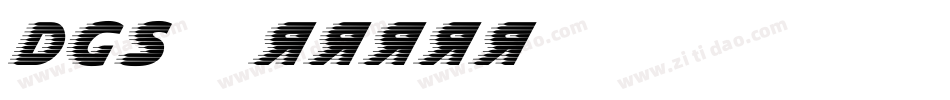 DG_Slipstream字体转换