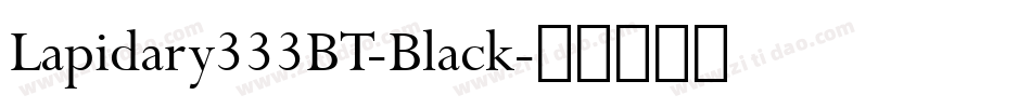 Lapidary333BT-Black字体转换