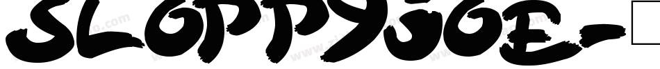 SloppyJoe字体转换
