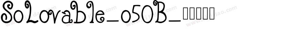 SoLovable-o50B字体转换