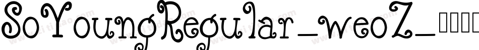 SoYoungRegular-weoZ字体转换