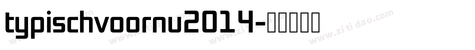 typischvoornu2014字体转换