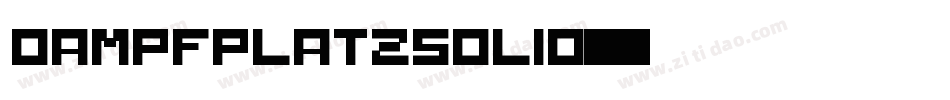 DampfplatzSolid字体转换
