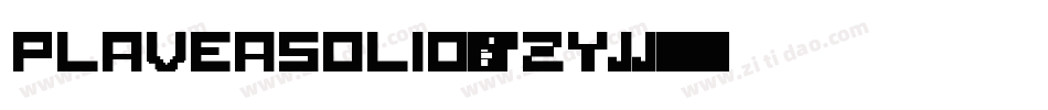 PlaveaSolid-Yzyjj字体转换