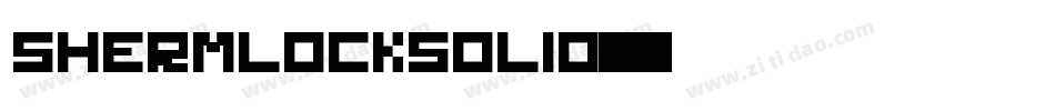 ShermlockSolid字体转换