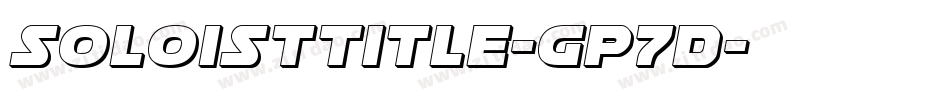 SoloistTitle-Gp7D字体转换