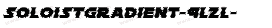SoloistGradient-9LZL字体转换