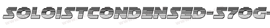 SoloistCondensed-57oG字体转换