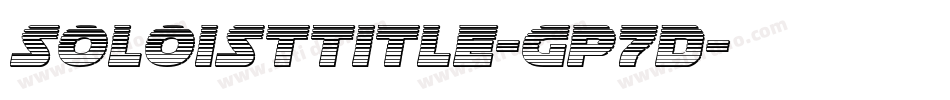 SoloistTitle-Gp7D字体转换