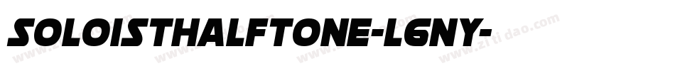 SoloistHalftone-l6ny字体转换