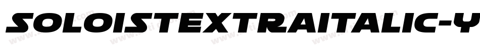 SoloistExtraItalic-yvOM字体转换