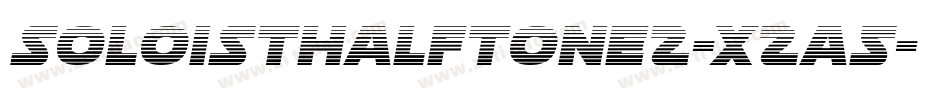 SoloistHalftone2-x2a5字体转换