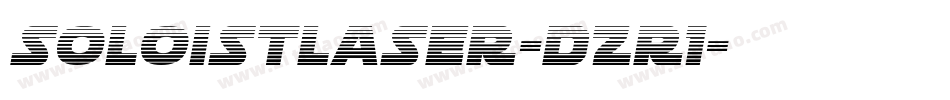 SoloistLaser-DZr1字体转换
