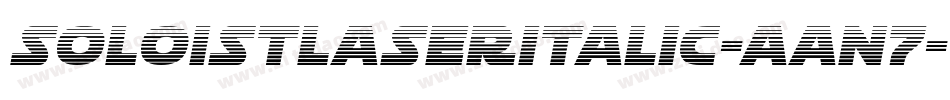 SoloistLaserItalic-Aan7字体转换