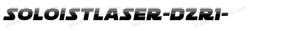 SoloistLaser-DZr1字体转换