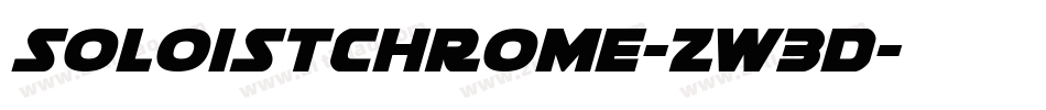 SoloistChrome-zw3D字体转换