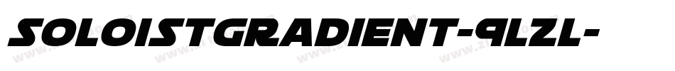 SoloistGradient-9LZL字体转换