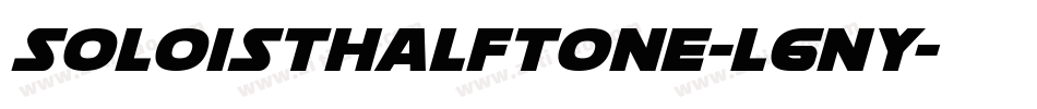 SoloistHalftone-l6ny字体转换
