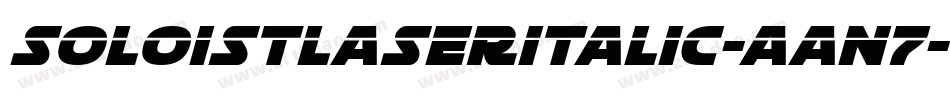 SoloistLaserItalic-Aan7字体转换