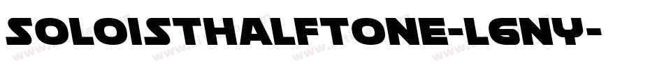 SoloistHalftone-l6ny字体转换