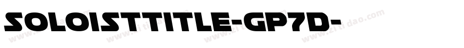 SoloistTitle-Gp7D字体转换