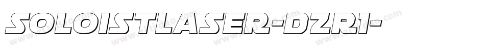SoloistLaser-DZr1字体转换