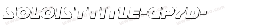 SoloistTitle-Gp7D字体转换