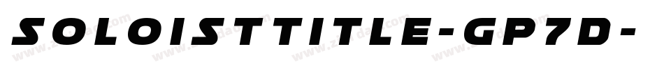 SoloistTitle-Gp7D字体转换