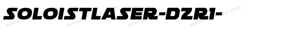 SoloistLaser-DZr1字体转换