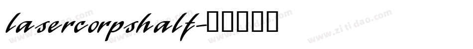 lasercorpshalf字体转换