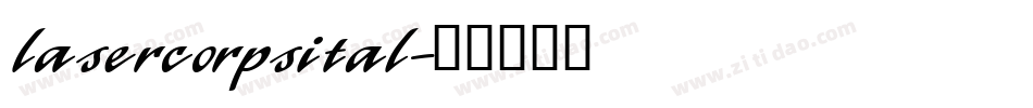 lasercorpsital字体转换