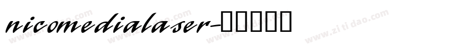 nicomedialaser字体转换