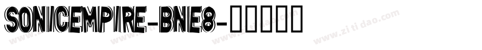 SonicEmpire-Bne8字体转换